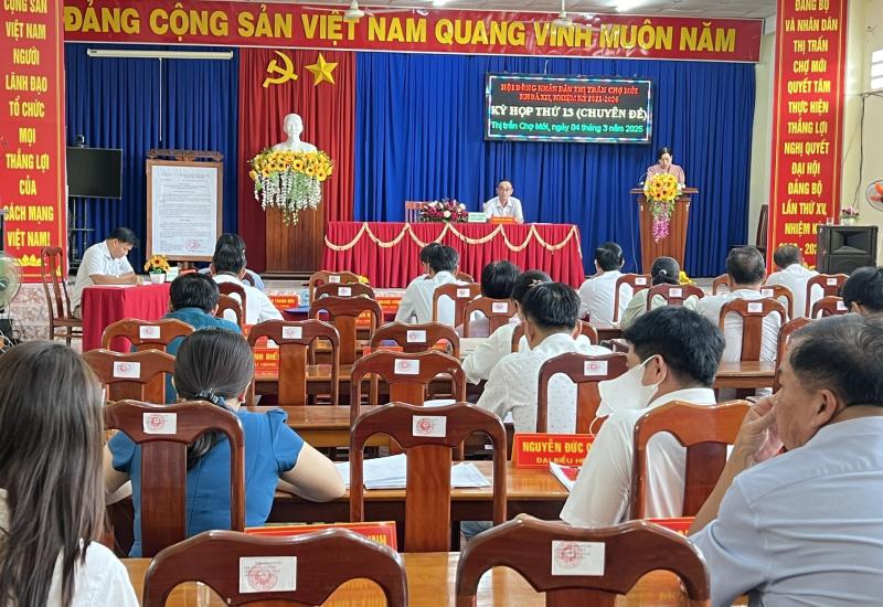 HỘI ĐỒNG NHÂN DÂN THỊ TRẤN CHỢ MỚI KHOÁ XII, NHIỆM KỲ 2021-2026 TỔ CHỨC KỲ HỌP THỨ 13 (CHUYÊN ĐỀ)
