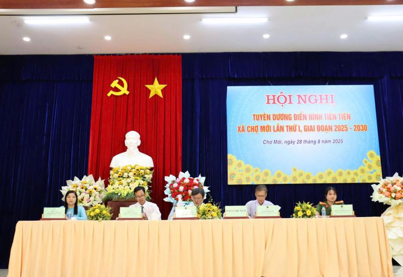 XÃ CHỢ MỚI TỔ CHỨC HỘI NGHỊ TUYÊN DƯƠNG ĐIỂN HÌNH TIÊN TIẾN LẦN THỨ I GIAI ĐOẠN 2025-2030